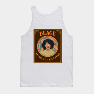 Black  No Sugar / No Cream (retro empowered woman) Tank Top